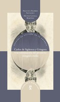 Carlos De SigüEnza Y GóNgora O La CulminacióN Del Proyecto Integral Criollo Buch