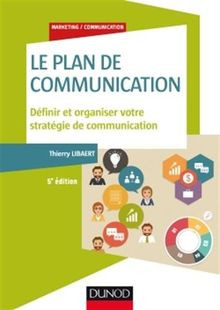 Le plan de communication - 5e éd. - Définir et orga... | Buch | Zustand sehr gut