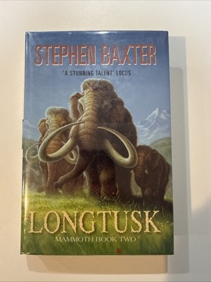 Stephen Baxter: Longtusk - First Edition, Signed Hardback Book