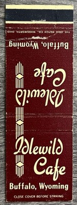 IDLEWILD Cafe Buffalo Wyoming Vintage Front Striker Matchbook Cover B-5719