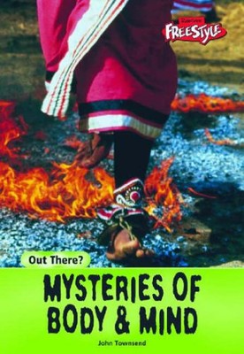 Raintree Freestyle: Out There? Mysteries of Body and Mind By Tow