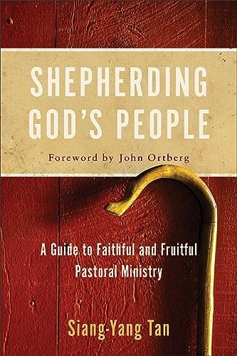 Shepherding God's People: A Guide to Faithful and Fruitful Pastoral... - Tan