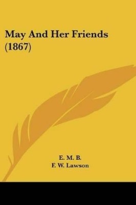 E. M. B. May And Her Friends (1867) (Taschenbuch) (US IMPORT)