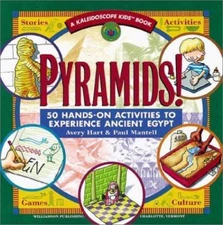 Pyramids!: 50 Hands-On Activities to Experience Ancient Egypt (Kaleidoscope...