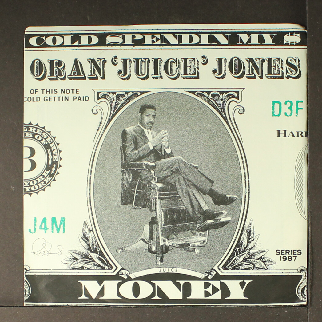 洋楽 Oran 'Juice' Jones - Cold Spendin' My $ ORAN 