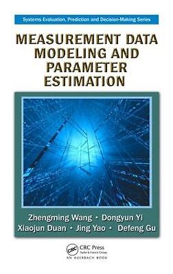 Measurement Data Modeling and Parameter Estimation - 9781439853788
