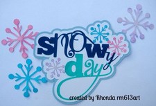 Snowy Day Winter paper piecing title premade scrapbook page 3d die cut by Rhonda