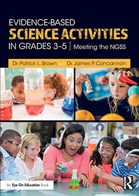 Evidence-Based Science Activities in Grades 3-5: Meetin - Paperback NEW Brown, P