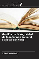 Khalid Mahmood | GestióN De La Seguridad De La InformacióN En El Sistema...