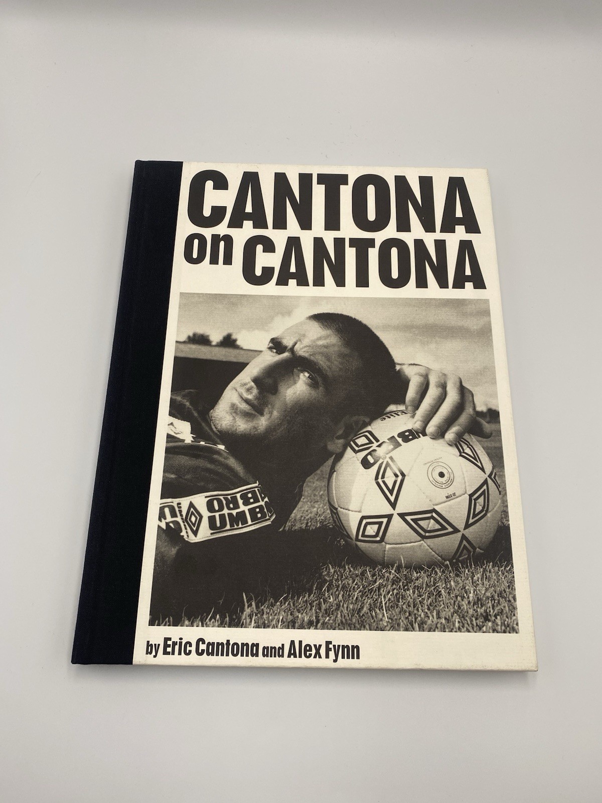 Cantona On Cantona Hardback Book By Eric Cantona And Alex Fynn  1996