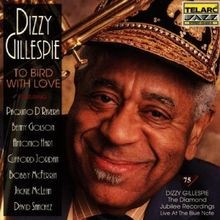 To Bird With Love von Dizzy Gillespie von not specified | CD | Zustand sehr gut