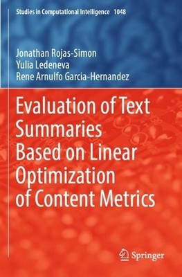 Evaluation of Text Summaries Based on Linear Optimization of ... - 9783031072161