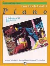 Alfred's Basic Piano Library Fun Book, - paperback, 0739011987, Willard A Palmer