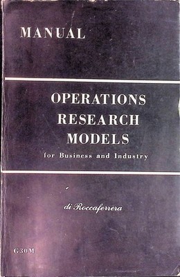 Operations Research Models for Business and Industry. Manual Roccaferrera, Giuse