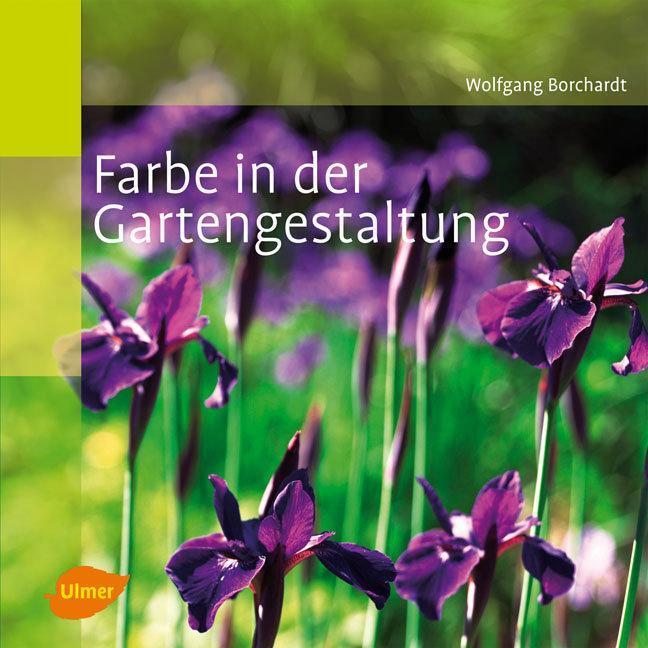 Thumbnail - Farbe In Der Gartengestaltung Wolfgang Borchardt