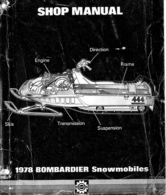 Bombardier snowmobile service shop manual 1978 6500 Plus, Alpine & Elite