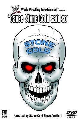 WWE - Cause Stone Cold Said So