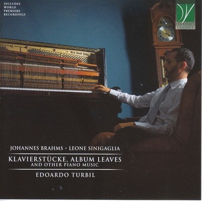 Turbil Edoardo (Klavier) - Brahms, Sinigaglia: Klavierstã1/4cke, Album Leaves And...