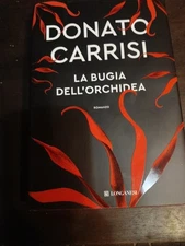 Donato Carrisi La bugia dell'orchidea 