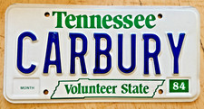 TENNESSEE VOLUNTEER STATE VANITY LICENSE PLATE " CAR BURY " CARBURY TN