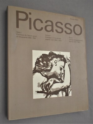 Picasso Vol. I Bloch Cat. Printed Graphic Work 1904-1967 4th ed