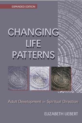 Changing Life Patterns: Adult - Paperback, by Liebert Elizabeth - Very Good