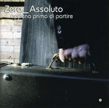Appena Prima di Partire von Zero Assoluto | CD | Zustand gut