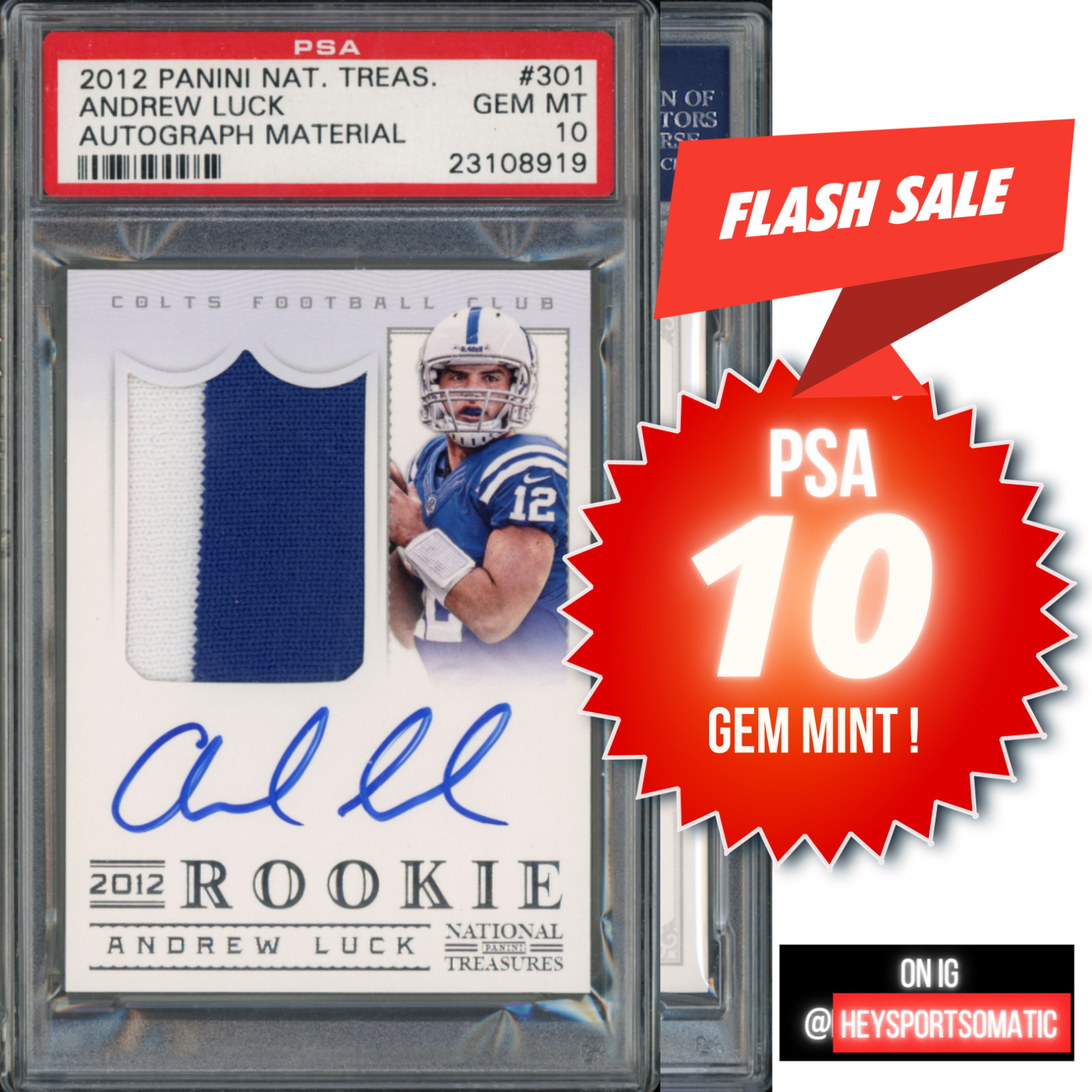 2012 National Treasures RPA /99 Andrew Luck RC Rookie Patch AUTO PSA 10 GEM MINT