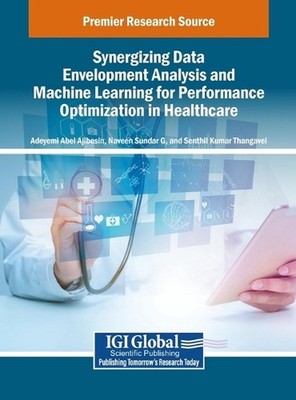 Synergizing Data Envelopment Analysis and Machine Learning for Performance Optim