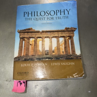 Philosophy: The Quest For Truth - Paperback, by Pojman Louis P.; -ACCEPTABLE