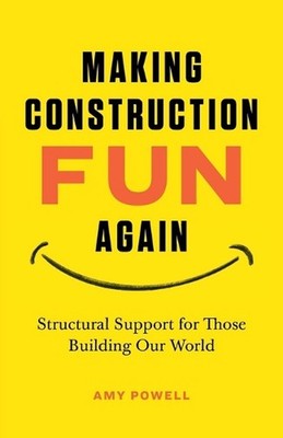 Making Construction Fun Again: Structural Support for Those Building Our World: 