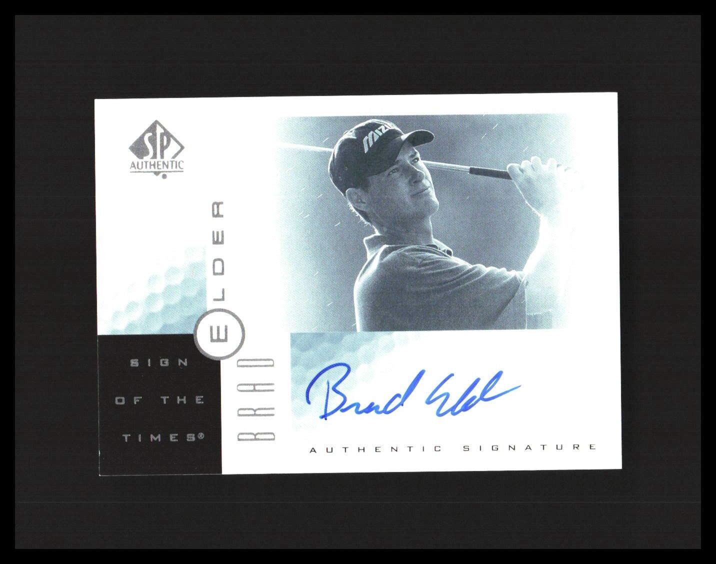 2001 Brad Elder Rookie Auto SP Authentic Sign of the Times #BE PGA Tour