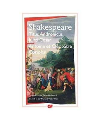 Titus Andronicus - Jules César - Antoine et Cléopâtre - Coriolan: JULES CESAR
