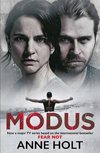Modus: Originally published as Fear Not (Vik/Stubo) By Anne Holt