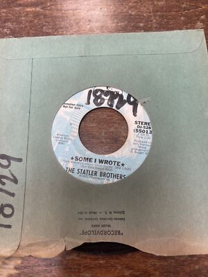 THE STATLER BROTHERS- SOME I WROTE 7  VINYL 45 RPM VERY GOOD OOP
