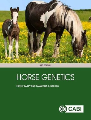 Horse Genetics by Ernest Bailey, Samantha A. Brooks - 9781786392596
