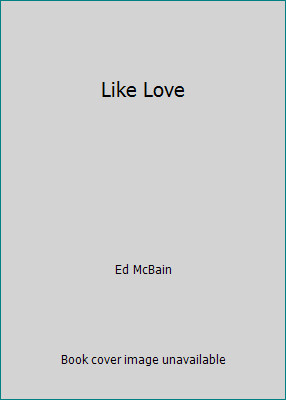 Like Love by Ed McBain