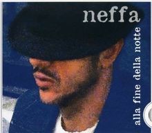 Alla Fine Della Notte von Neffa | CD | Zustand sehr gut