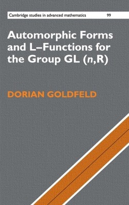 AUTOMORPHIC FORMS & L-FUNCTIONS FOR THE by GOLDFELD, DORIAN Hardback Self Help