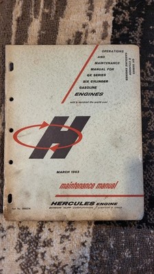 Hercules Engine maintenance manual 1963  Qx series six cylinder gasoline
