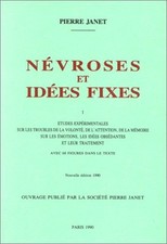 Nevroses et idees fixes - Pierre Janet (Masson Et Cie, Editeurs) [1990]