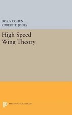 Doris Cohen Robert Thomas Jones High Speed Wing Theory (Hardback)