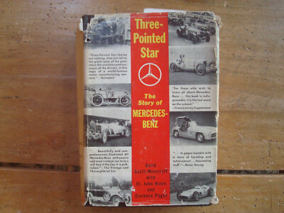 Three Pointed Star. The Story of Mercedes-Benz by Scott-Montcrieff, Nixon, Paget