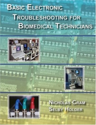 Basic Electronic Troubleshooting for Biomedical Technicians Paperback Good