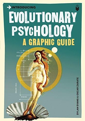 Introducing Evolutionary Psychology: A Graphic Guide - Evans, Dylan