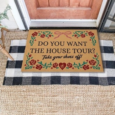 Do You Want The House Tour Take Your Shoes Off Doormat Welcome Mat
