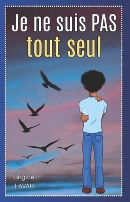 Brigitte Lavau Je ne suis pas tout seul (Paperback) (UK IMPORT)