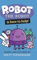 Matt Youngmark | Robot The Robot Is Here To Help! | Buch | Englisch (2020)