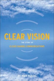 Clear Vision: The True Story of Clear Communications von... | Buch | Zustand gut