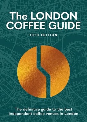 Jeffrey Young The London Coffee Guide 10th Edition (Paperback)